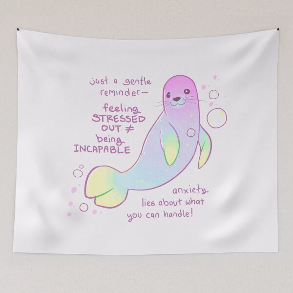 Item preview, "Anxiety Lies About What You Can Handle" Pastel Seal designed and sold by thelatestkate.