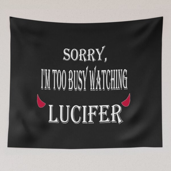 Item preview, Lucifer - too busy watching designed and sold by Pline88.