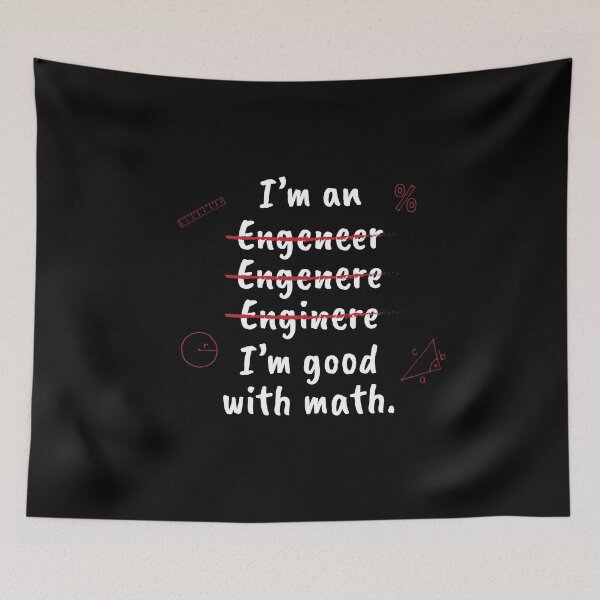 Item preview, I'm good with math I'm an Engineer designed and sold by MooonTees.