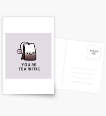 Du bist Tea-Riffic Postkarten