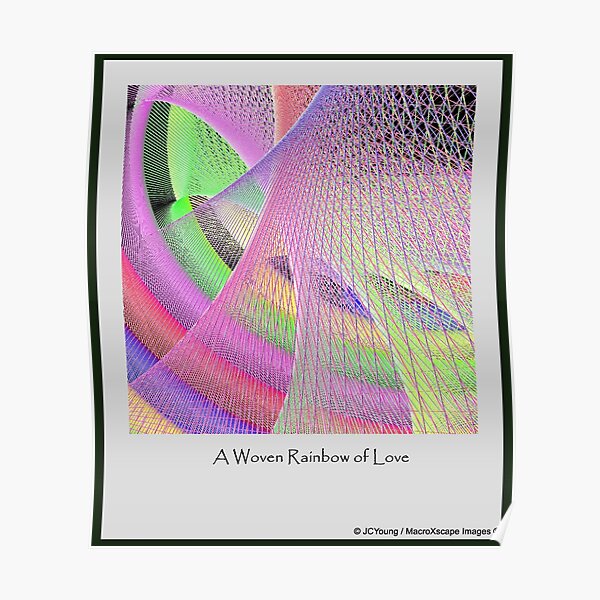 A Woven Rainbow of Love Poster