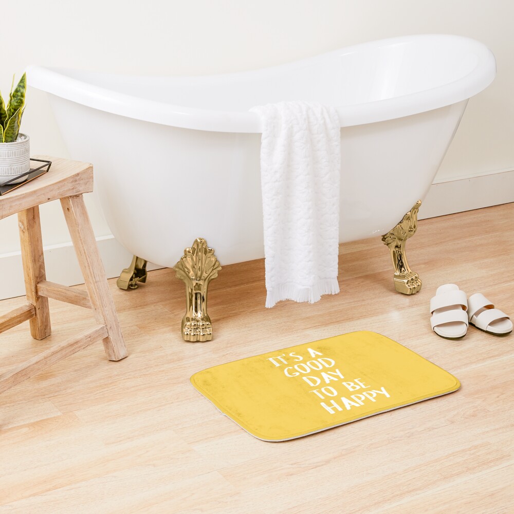 It's a Good Day to Be Happy in Yellow Bath Mat