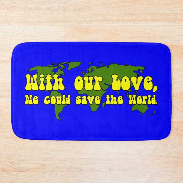 Item preview, With Our Love We Could Save The World designed and sold by StillMeadow.