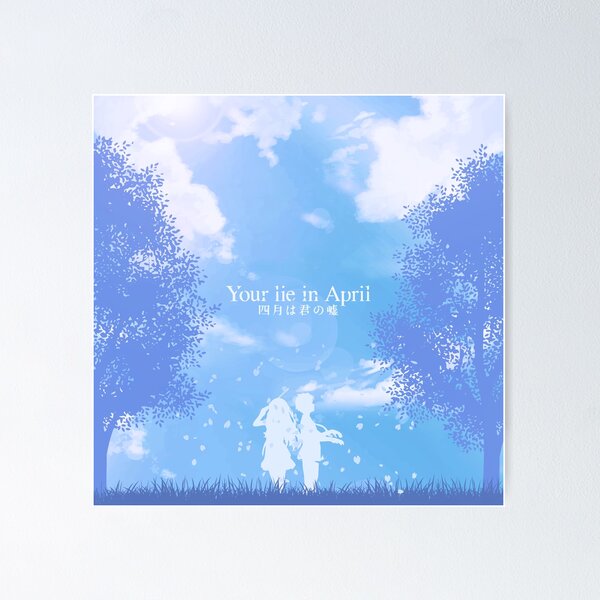 Your Lie In April Shigatsu Wa Kimi No Uso Arima And Kaori Poster for Sale  by SDStore03