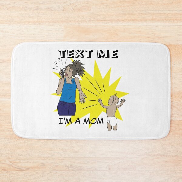 Item preview, Text Me, I'm a Mom (for light backgrounds) designed and sold by RebekahLDesigns.