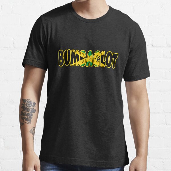 "Bumbaclot Jamaican Rasta Insult Word Jamaica Caribbean" Tshirt for