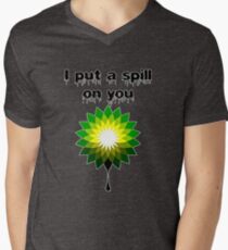 I put a spill on you Men's V-Neck T-Shirt