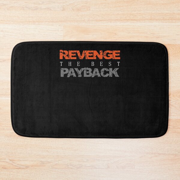 Artikelvorschau, Revenge the best Payback entworfen und verkauft von SVDesignatVasil.