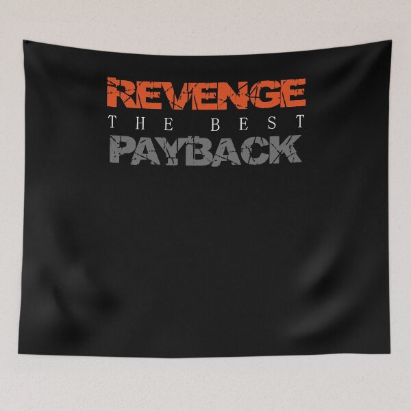 Artikelvorschau, Revenge the best Payback entworfen und verkauft von SVDesignatVasil.