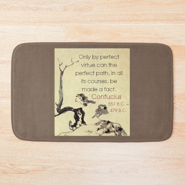 Item preview, Only By Perfect Virtue - Confucius designed and sold by CrankyOldDude.