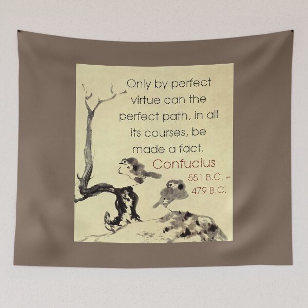 Item preview, Only By Perfect Virtue - Confucius designed and sold by CrankyOldDude.