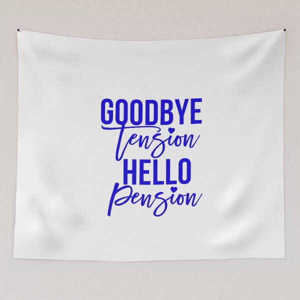 Item preview, Retirement Goodbye Tension Hello Pension Seniors Gift designed and sold by wordsonly.