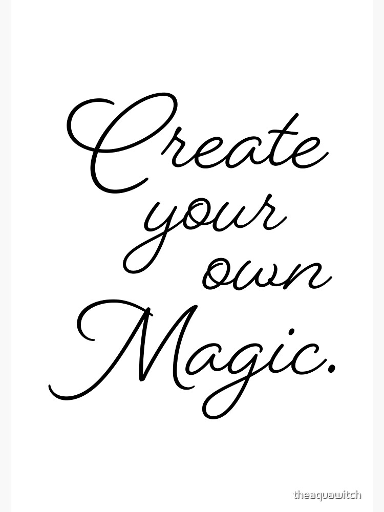 Make Your Own Magic