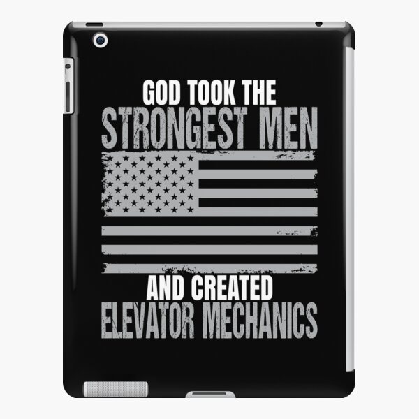 Strongest Men Are Elevator Mechanics iPad Snap Case