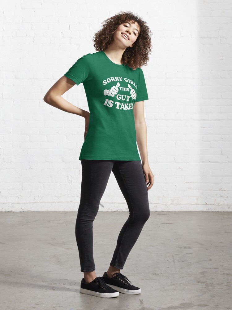 Alternate view of Sorry Girls This Guy Is Taken Essential T-Shirt