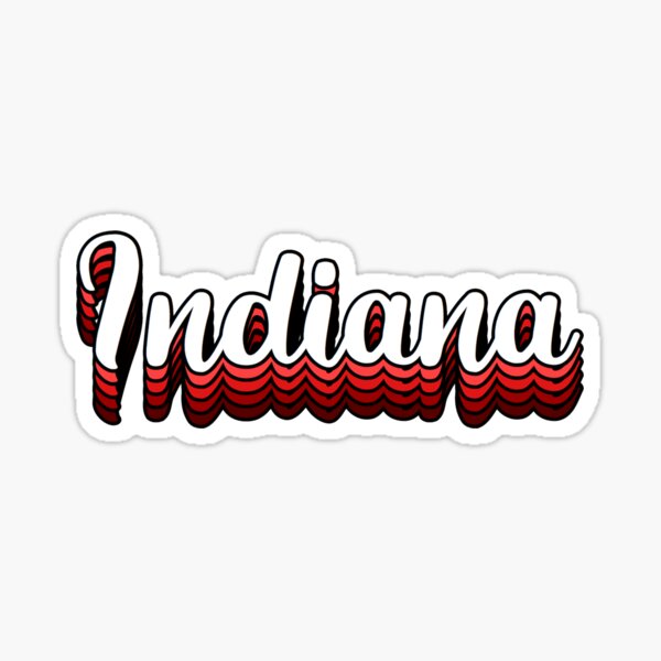 Indiana 2023 Stickers Redbubble