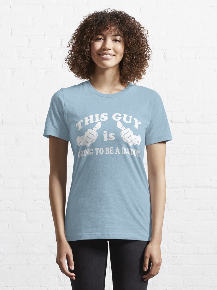 Alternate view of This Guy Is Going to Be Daddy Essential T-Shirt