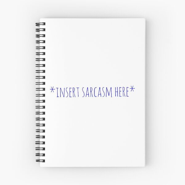 Item preview, Insert sarcasm here designed and sold by TDdigitalArt.