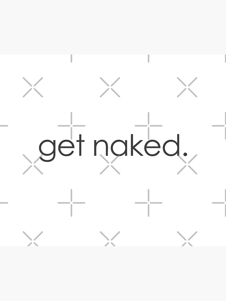 Disover Get Naked Shower Curtain