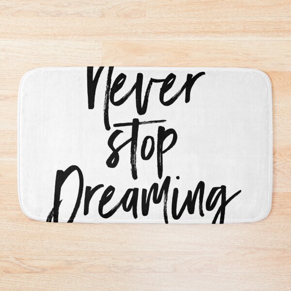 Item preview, Never stop dreaming designed and sold by edleon.