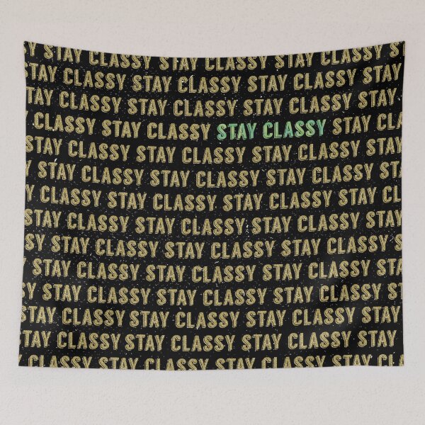 Item preview, Stay Classy designed and sold by Leah Flores.