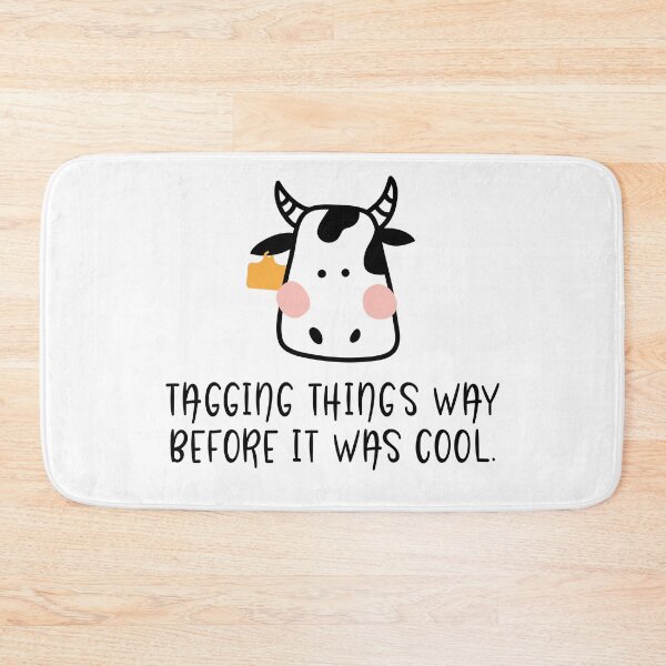 Item preview, Cow Tagging Before It Was Cool Cute Cow designed and sold by SilentEcho.