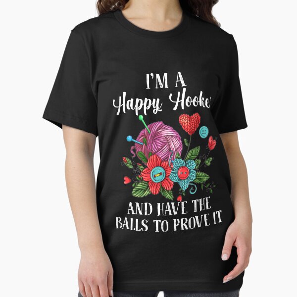 Item preview, I'm A Happy Hooker And Have The Balls To Prove It Gift Shirt designed and sold by TeeJerly.