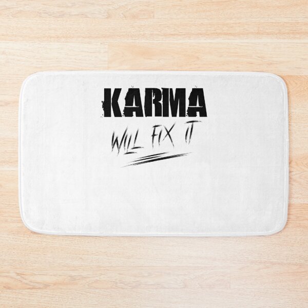 Artikelvorschau, Karma will fix it entworfen und verkauft von SVDesignatVasil.