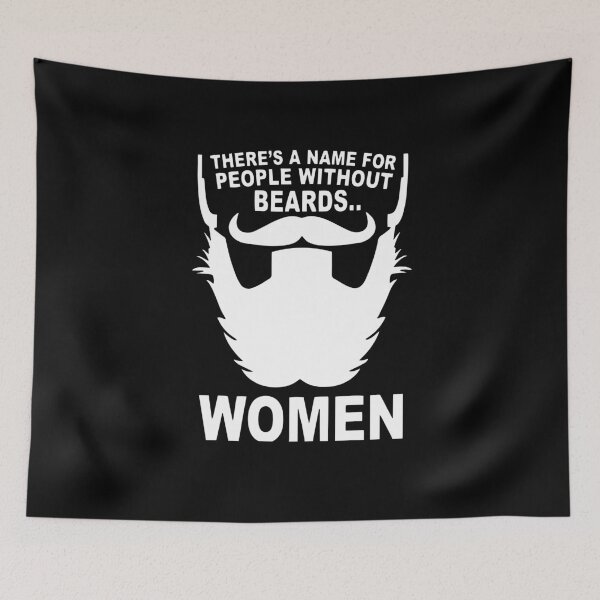Item preview, There's A Name For People Without Beards... Women designed and sold by Superhero Gear.