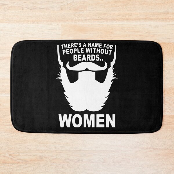 Item preview, There's A Name For People Without Beards... Women designed and sold by Superhero Gear.