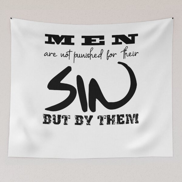 Artikelvorschau, Men are not punished for their sin but by them entworfen und verkauft von SVDesignatVasil.