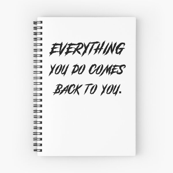 Artikelvorschau, Everything you do comes back to you entworfen und verkauft von SVDesignatVasil.