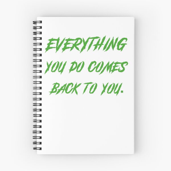 Artikelvorschau, Everything you do comes back to you entworfen und verkauft von SVDesignatVasil.
