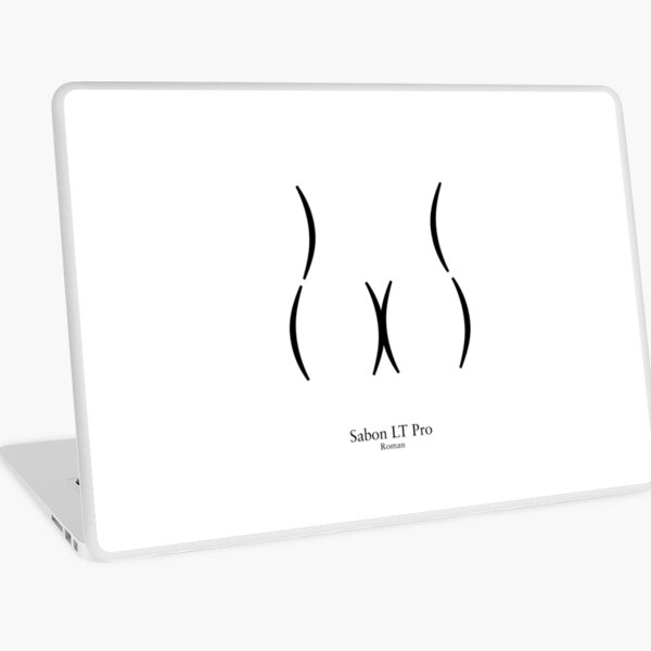 Butt Type: Sabon LT Pro Laptop Skin