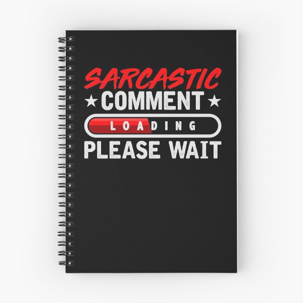 Item preview, sarcastic comment designed and sold by TheRealaen.