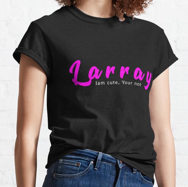 Larray Girlies T Shirts Redbubble - larray merch roblox