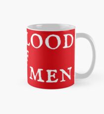 Taza clásica la sangre de hombres enojados