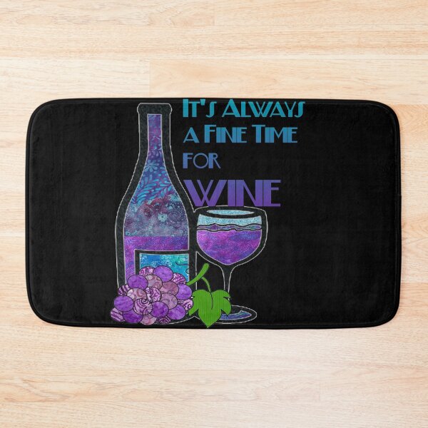 Item preview, It's always a fine time for wine design designed and sold by artbyomega.
