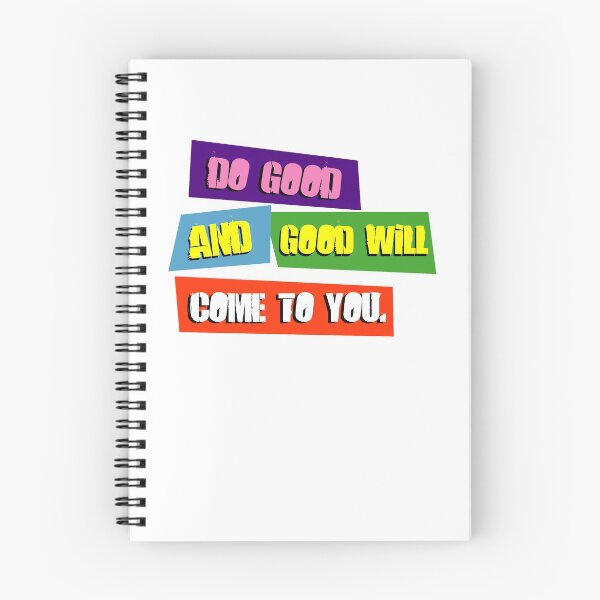 Artikelvorschau, Do good and good will come:to you entworfen und verkauft von SVDesignatVasil.