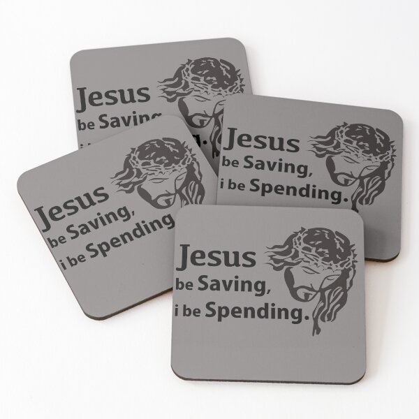 Item preview, Jesus be saving, i be spending. designed and sold by azule1.