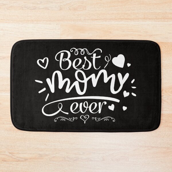 Item preview, Best Mom ever! designed and sold by WorldOfTeesUSA.