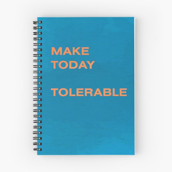 Item preview, Make Today Tolerable designed and sold by infinitygrafix.