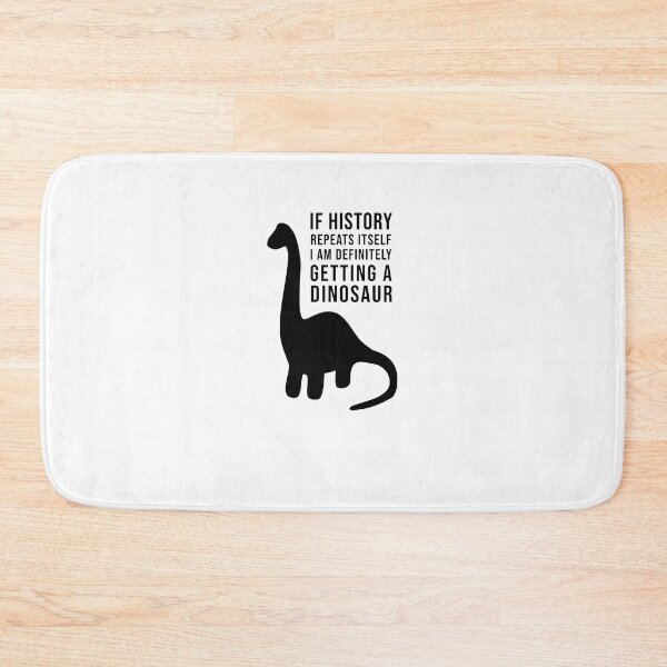 Item preview, If history repeats itself ... dinosaurs designed and sold by kailukask.