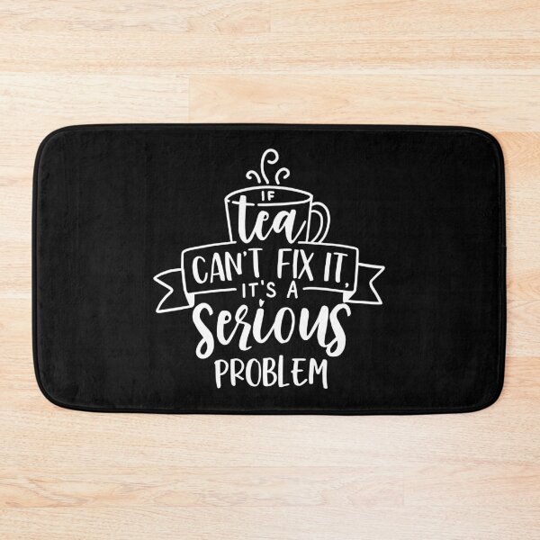 Item preview, TEA LOVERS TEA designS - TEA CAN FIX IT graphic designed and sold by rdorsey8.