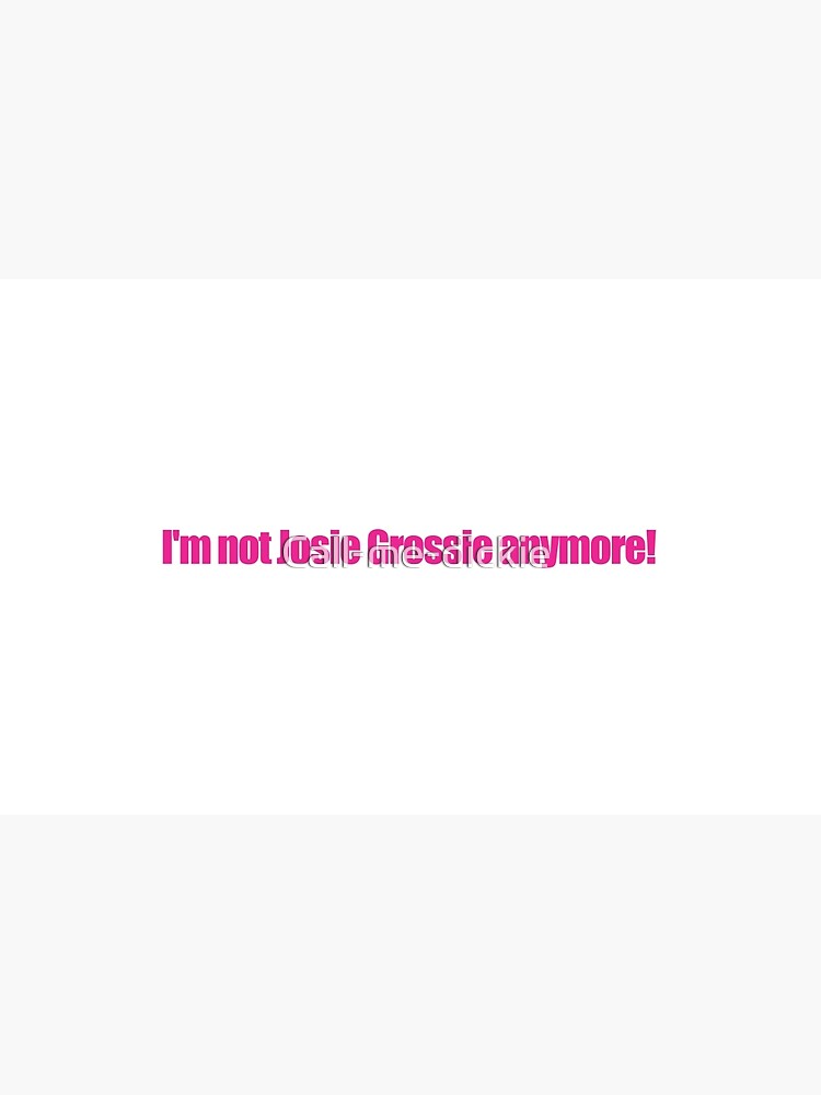 "Never Been Kissed Not Josie Grossie anymore!" Zipper Pouch by Call