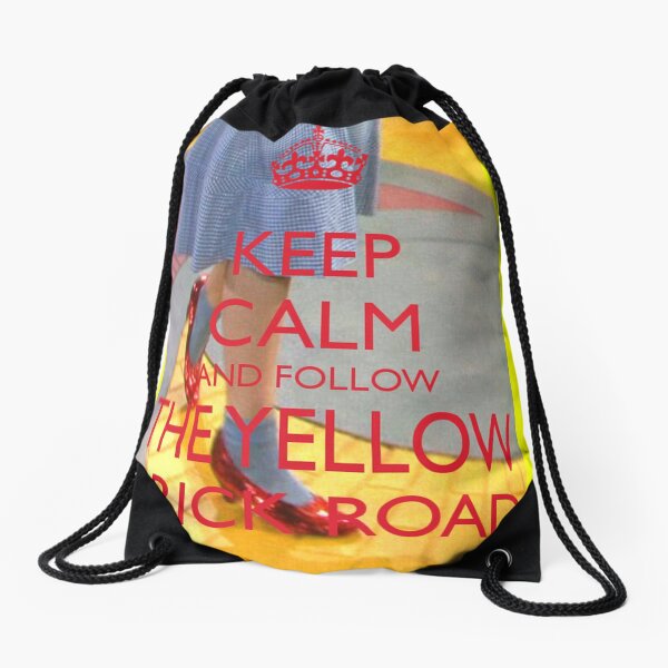 Keep Calm and Follow The Yellow Brick Road Wizard Of Oz Drawstring Bag