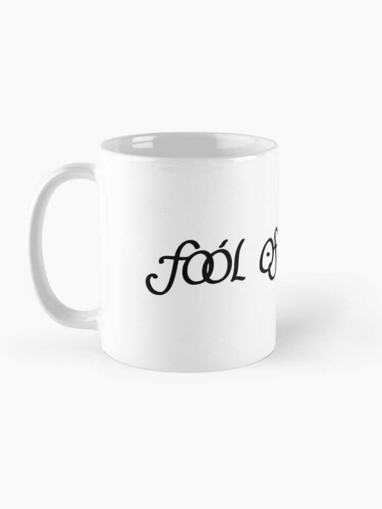 Alternate view of Fool of a Took Mug