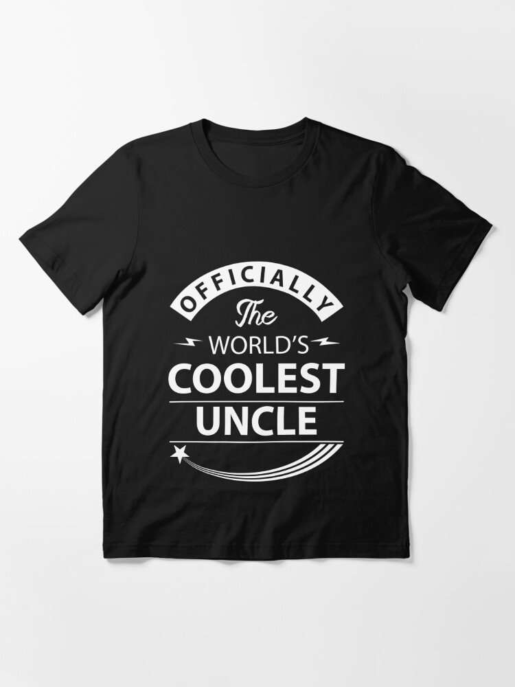 coolest uncle ever t shirt