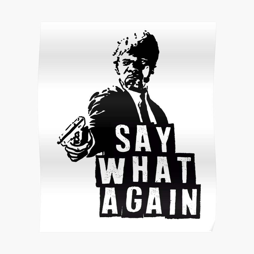 pulp-fiction-say-what-again-quote-pulp-fiction-movie-quotes-rotten