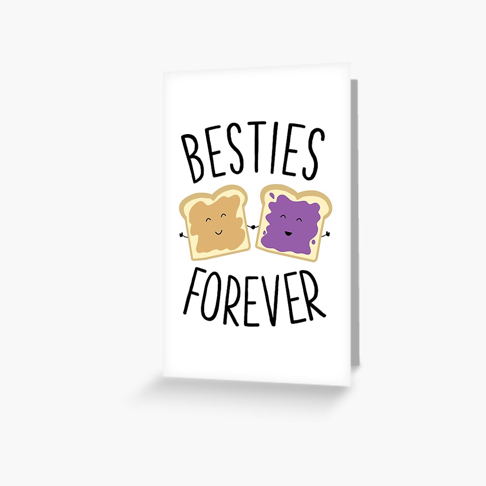 Cute Funny Peanut Butter Jelly Besties Forever Best Friends ...